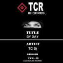 TC Dj - By Day Club