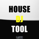 Gabriel Slick - House DJ Tool Bass (DJ Tool)