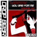 Leeroy - You Are For Me