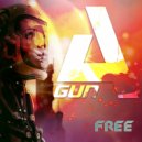 A\'Gun - Free (Original Mix)