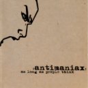 Antimaniax - Chili Con Tofu