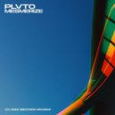 PLVTO - Mesmerize ()