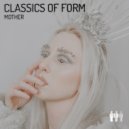 Classics Of Form & Night On Wish Mountain - Mother (Night On Wish Mountain Redux) (Night On Wish Mountain Remix)