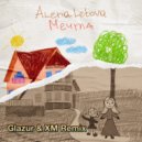 Alena Letova - Мечта (Glazur & XM Remix Radio Edit)