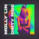 Molly Lin - Dirty Ride