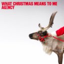 Agency - What Christmas Means To Me (A House Supreme 2 Mix)