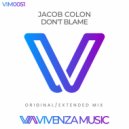 Jacob Colon - Don\'t Blame (Extended Mix)