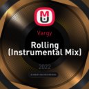 Vargy - Rolling