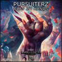 Pursuiterz - Clap My Hands (Original Mix)