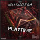 HelliXScream - Playtime (New Rules) (Radio Edit)