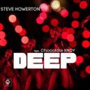 Steve Howerton Ft. Chocolate KNDY - Deep