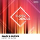 Block & Crown - Heart Of Glass