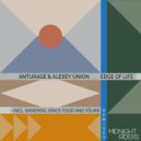 Anturage, Alexey Union - Edge of Life (Original Mix)