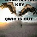 KONSTANTIN KEY - QWIC IS OUT (Original Mix)