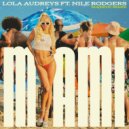 Lola Audreys Ft. Nile Rodgers - Miami