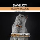Dave Joy - First Impression