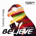 Wilson Serrano - Believe