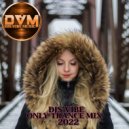 Djs Vibe - Only Trance Mix 2022 ()