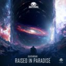 Deathroar - Raised in Paradise