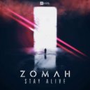 Zomah - Stay Alive