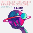 Return of the Jaded & Karsten Sollors - Step Into It