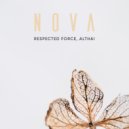 Respected Force & Althai - Nova (Original Mix)