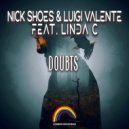 Nick Shoes & Luigi Valente Feat. Linda C. - Doubts (Radio Club Mix)