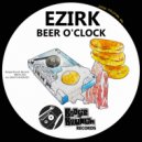 Ezirk - Beer O'Clock