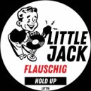 Flauschig - Hold Up