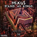Hexus - Stand as Kings