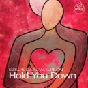 Ezel ft. Earl W. Green - Hold You Down