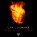 Dan Guidance - The Energy Needs Expression (Original Mix)