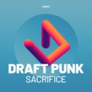 Draft Punk - Sacrifice