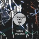 Kaitaro - Chop Stick