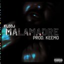 Klodj - Malamadre
