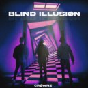 CRØWNZ - BLIND ILLUSIØN ()
