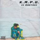 CC Martinez - K.A.P.O. ()