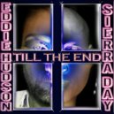 Eddie Hudson & Sierra Day & David Wiegand - Till The End (feat. Sierra Day) (David Wiegand Remix)