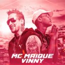 Dj Rhuivo & Mc Maique Vinny $ - O Seu Nome Tá Escrito no Livro da Vida