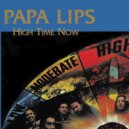 Papa Lips - Just Got To Try ()