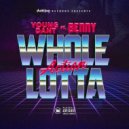 Young Dant & Benny - Whole Lotta Action (feat. Benny) ()