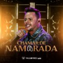 Paulo Pires & ÉaBest & Gustavo Remix Oficial - Chamar de Namorada (Remix)