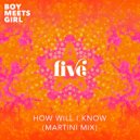 Boy Meets Girl - How Will I Know (Martini Mix)