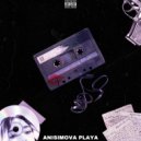 ANISIMOVA PLAYA - Not Loneliness ()