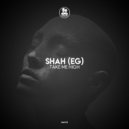 SHAH (EG) - Take Me High (Original Mix)