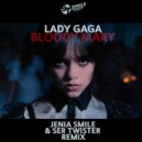 Lady Gaga - Bloody Mary