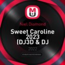 Niel Diamond - Sweet Caroline 2023 (DJ3D & DJ DCD)