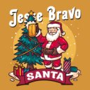 Jesse Bravo - Santa ()