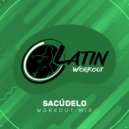 Latin Workout - Sacudelo