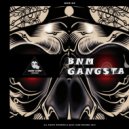 BNM (SP) - GANGSTA